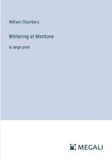 Wintering at Mentone: in large print