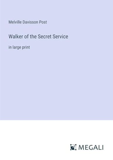 Walker of the Secret Service