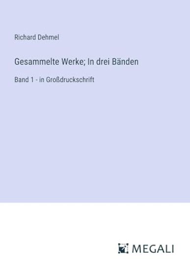 Gesammelte Werke; In drei B?nden