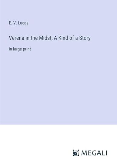 Verena in the Midst; A Kind of a Story