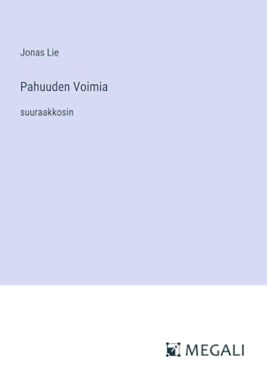 Pahuuden Voimia