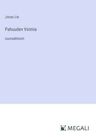 Pahuuden Voimia