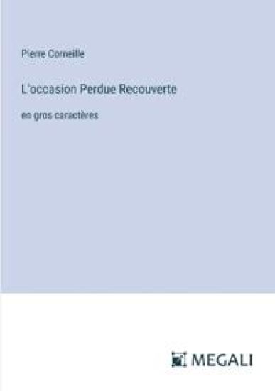 L'occasion Perdue Recouverte
