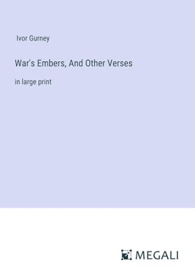 War's Embers, And Other Verses