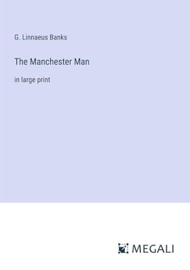 The Manchester Man
