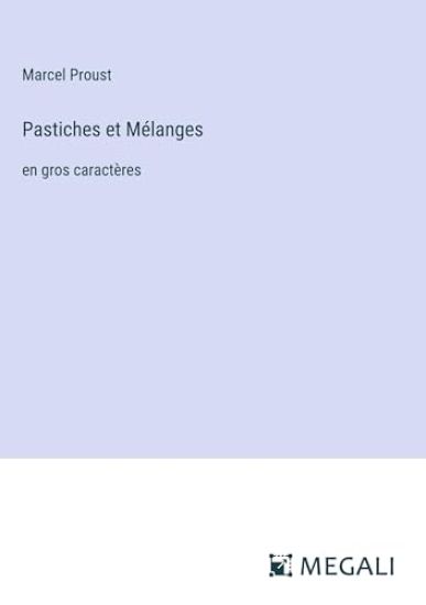 Pastiches et M?langes
