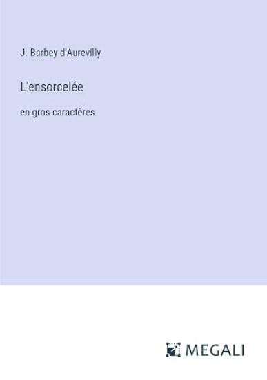 L'ensorcel?e