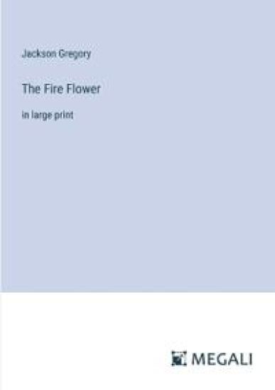 The Fire Flower