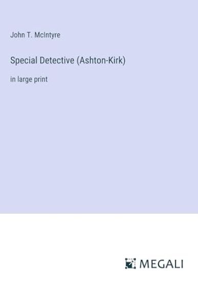 Special Detective (Ashton-Kirk)