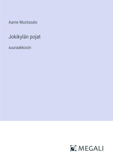 Jokikyl?n pojat