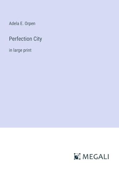 Perfection City