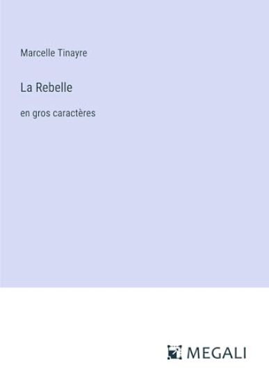 La Rebelle