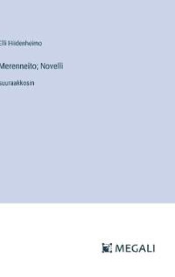 Merenneito; Novelli