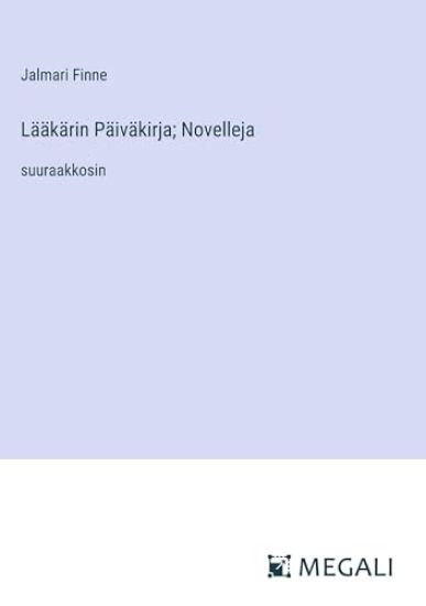 Lääkärin Päiväkirja; Novelleja