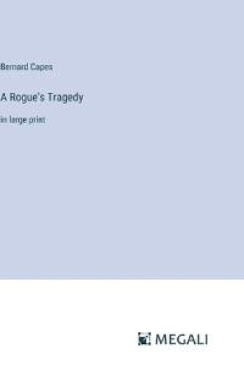 A Rogue's Tragedy