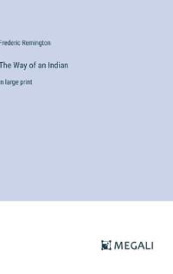 The Way of an Indian