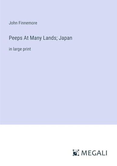 Peeps At Many Lands; Japan: in large print