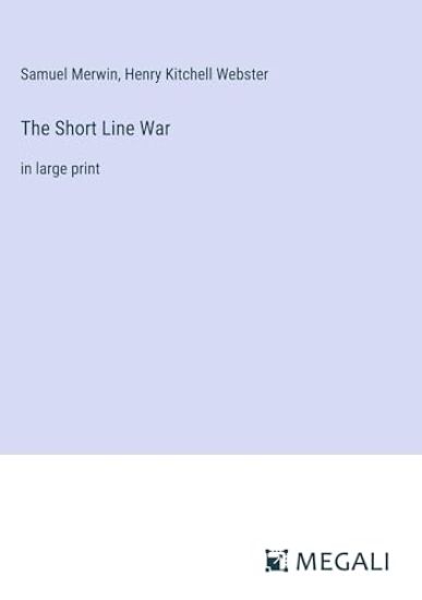 The Short Line War