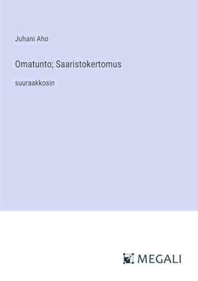 Omatunto; Saaristokertomus