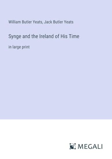Synge and the Ireland of His Time