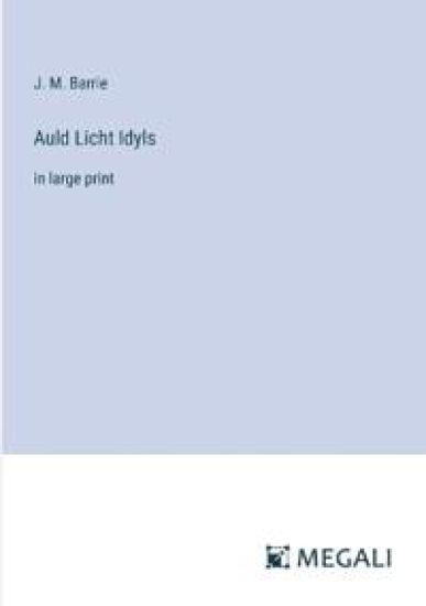 Auld Licht Idyls