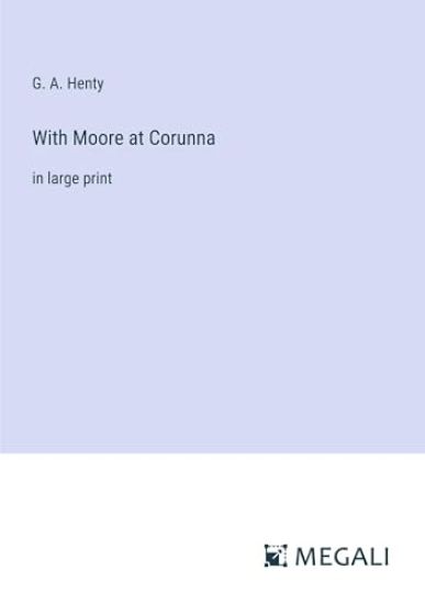 With Moore at Corunna