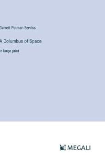 A Columbus of Space