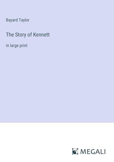 The Story of Kennett