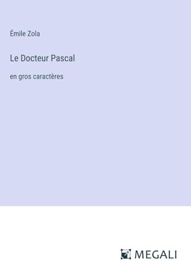 Le Docteur Pascal