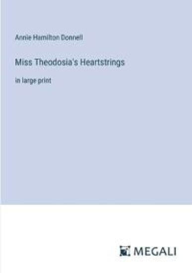 Miss Theodosia's Heartstrings