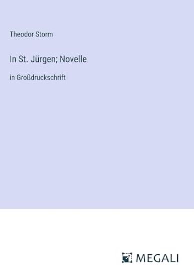 In St. J?rgen; Novelle