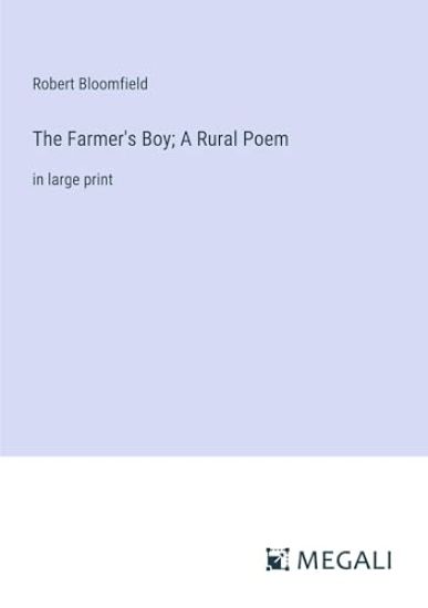 The Farmer's Boy; A Rural Poem