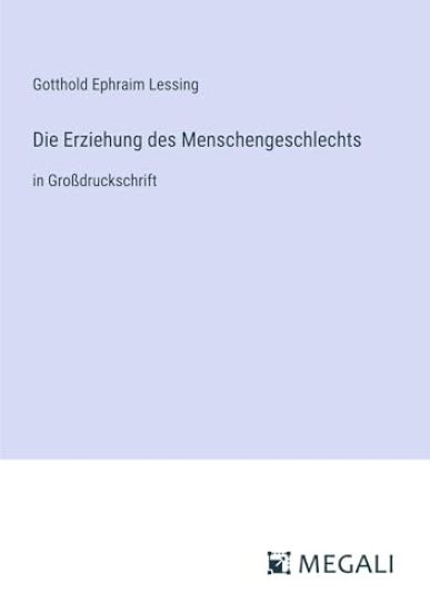 Die Erziehung des Menschengeschlechts