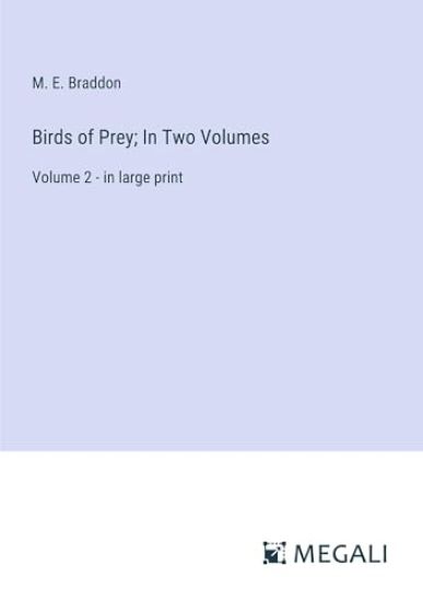 Birds of Prey; In Two Volumes
