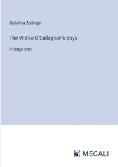 The Widow O'Callaghan's Boys