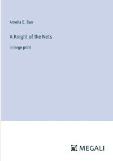 A Knight of the Nets