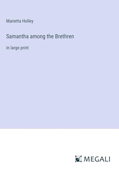 Samantha among the Brethren