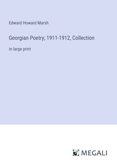 Georgian Poetry; 1911-1912, Collection