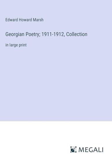 Georgian Poetry; 1911-1912, Collection
