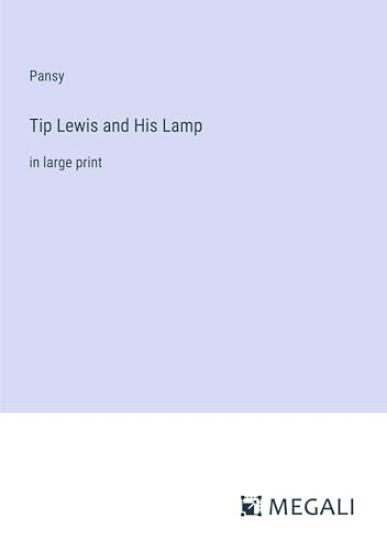 Tip Lewis and His Lamp