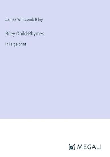 Riley Child-Rhymes