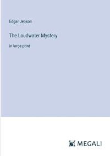 The Loudwater Mystery