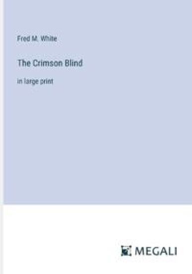 The Crimson Blind