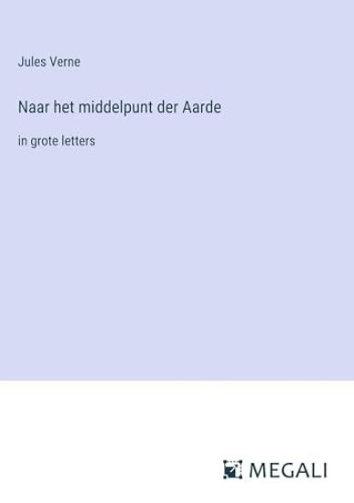Naar het middelpunt der Aarde