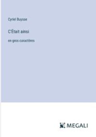 C'?tait ainsi