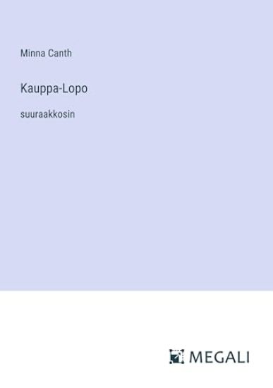 Kauppa-Lopo: suuraakkosin