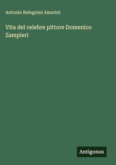 Vita del celebre pittore Domenico Zampieri