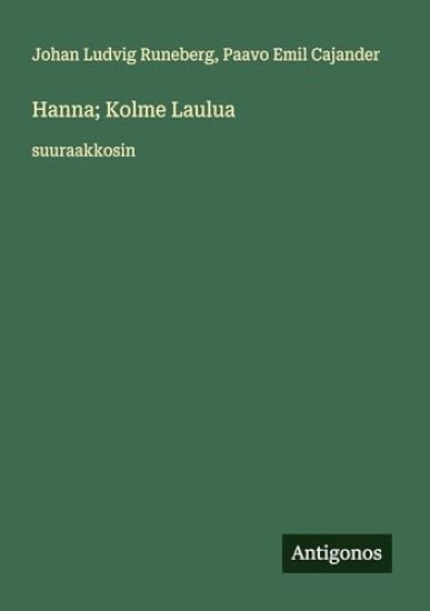 Hanna; Kolme Laulua