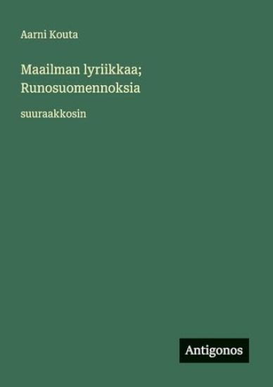 Maailman lyriikkaa; Runosuomennoksia