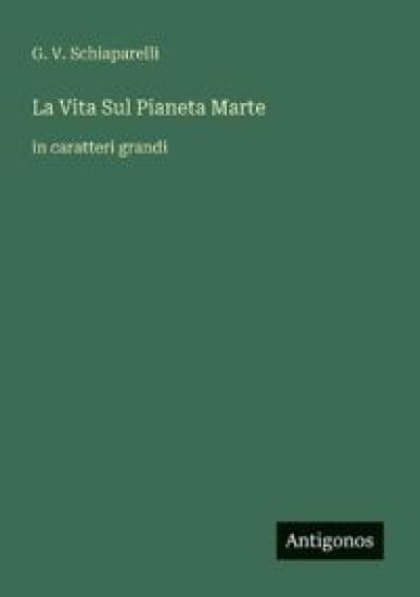 La Vita Sul Pianeta Marte